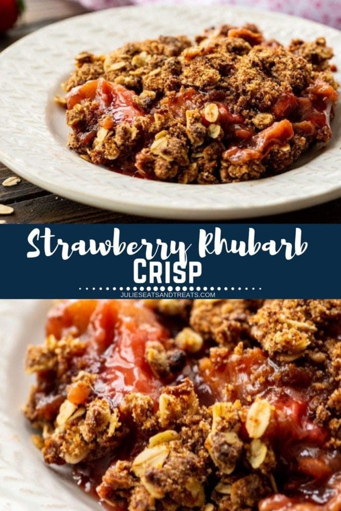 Collage with top image of strawberry rhubarb crisp in a white bowl, middle navy banner with white text reading strawberry rhubarb crisp, and bottom image up close of crisp in a bowl