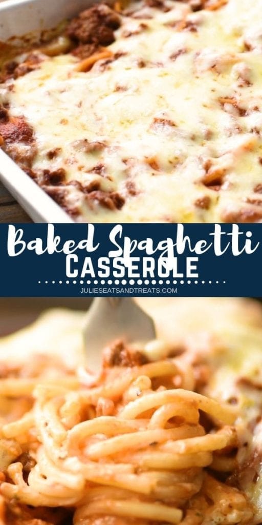 Collage with spaghetti casserole in a baking dish, middle navy banner with white text reading baked spaghetti casserole, and bottom image of spaghetti with a fork in it