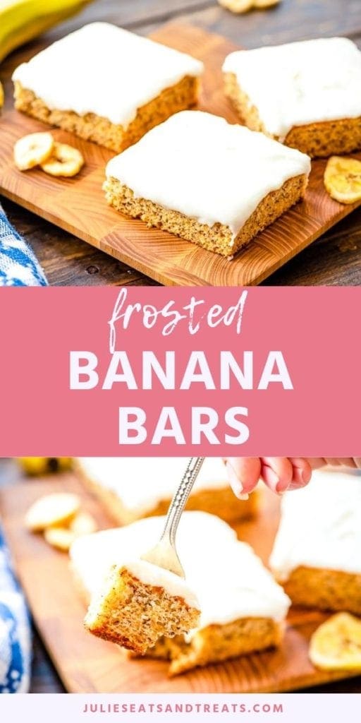 Collage with top image of three banana bars with cream cheese frosting on a cutting board, middle pink banner with white text reading frosted banana bars, and bottom image of a bite of banana bar on a fork