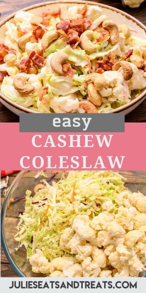 Pin Collage for Cashew Coleslaw. Top image of cashew coleslaw topped with bacon in a white bowl, bottom image of unmixed ingredients in a glass bowl