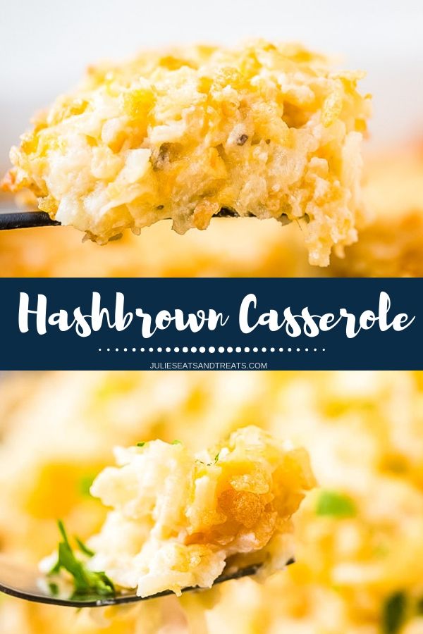 Collage with top image of a scoop of hashbrown casserole on a spoon, middle navy banner with white text reading hashbrown casserole, and bottom image of a bite of hashbrowns on a fork