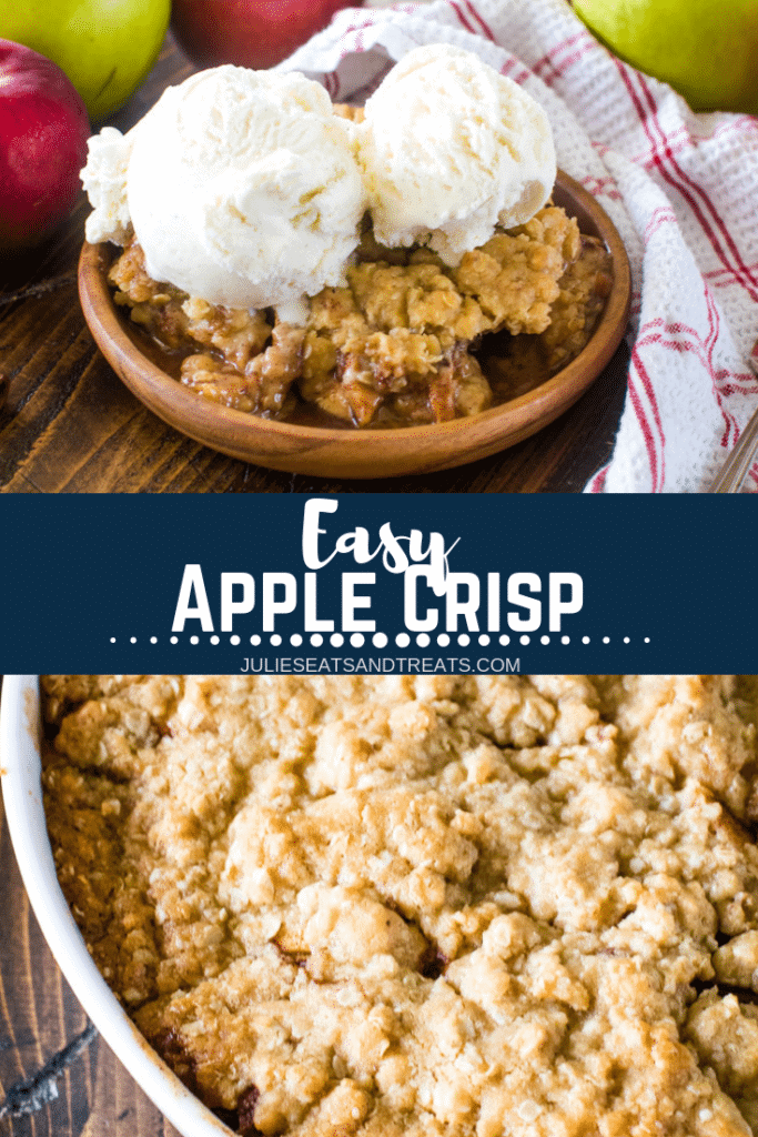 Collage with top image of apple crisp in a bowl topped with two scoops of vanilla ice cream, middle banner with text reading easy apple crisp, and bottom image of apple crisp in a pan