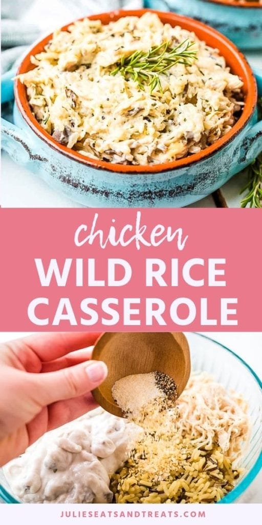 Collage with top image of chicken wild rice casserole in a blue bowl, middle pink banner with white text reading chicken wild rice casserole, and bottom image of spices being poured from a small wood bowl nito a glass bowl with unmixed casserole ingredients in it