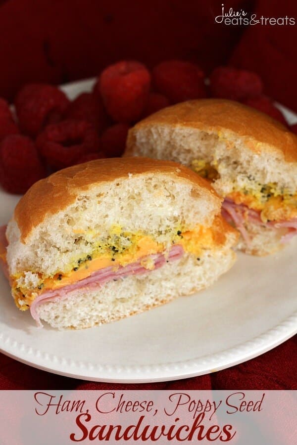 Ham Cheese Poppy Seed Sandwiches ~ Quick and Easy Sandwich to Satisfy Everyone!