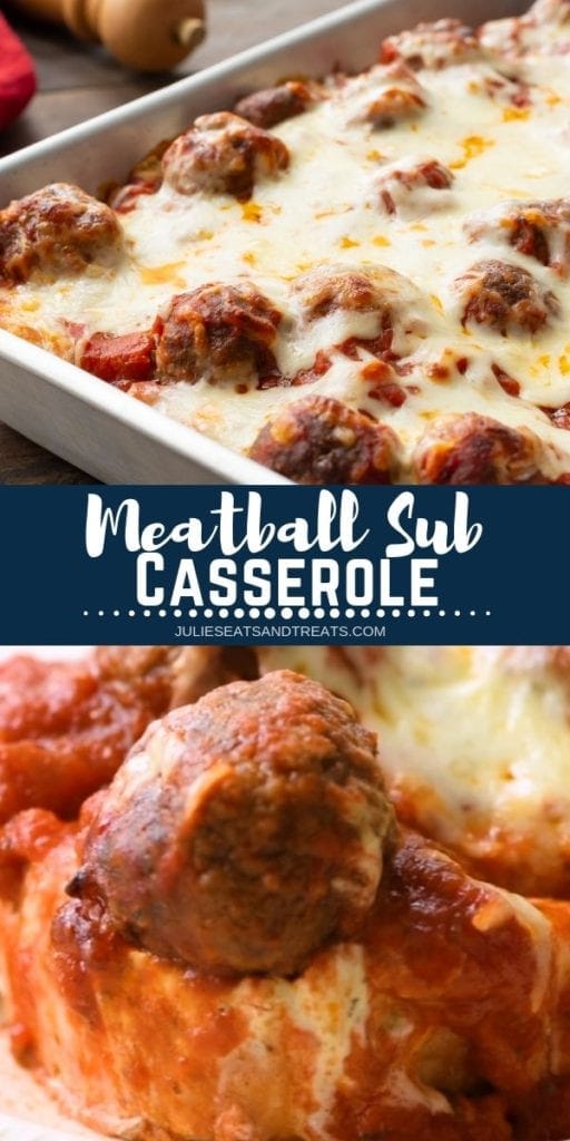 Collage with a top image of meatball sub casserole in a casserole dish, middle navy banner with white text reading meatball sub casserole, and bottom image of a meatball