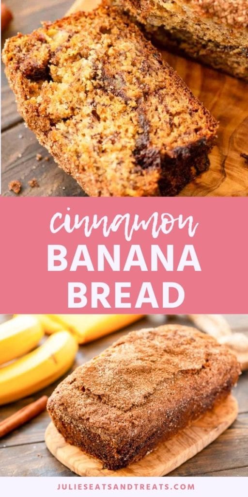 Collage with top image of a slice of cinnamon banana bread on a cutting board, middle pink banner with white text reading cinnamon banana bread, and bottom image of cinnamon banana bread loaf