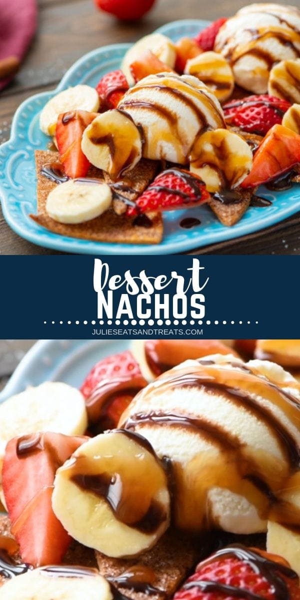 Dessert Nachos - Easy Dessert! - Julie's Eats & Treats