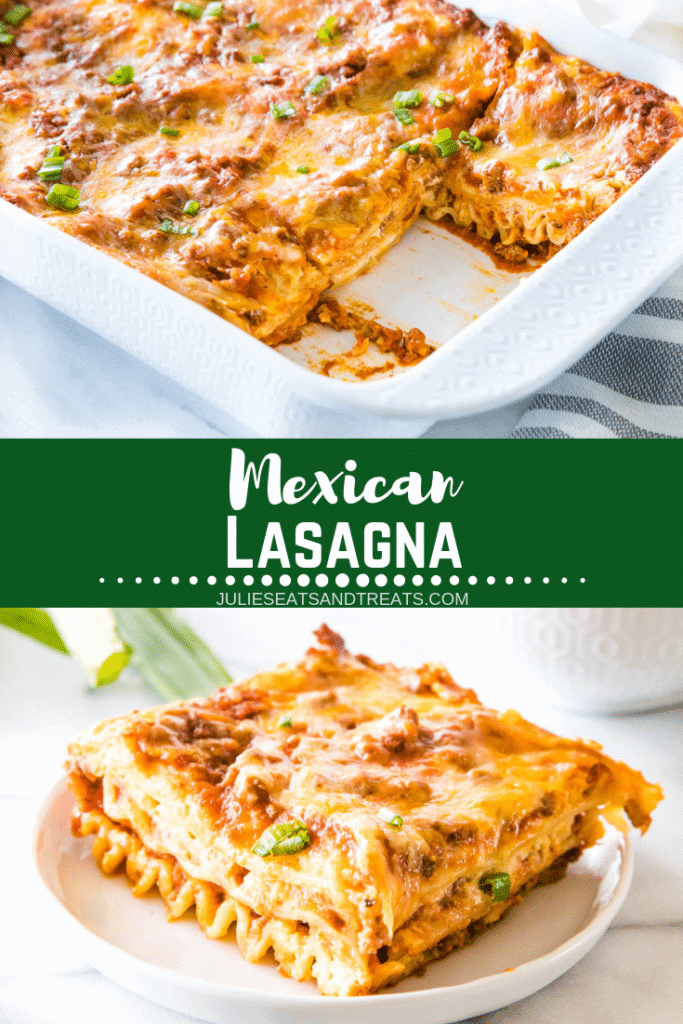 Collage with top image of mexican lasagna in a white baking dish with two slices missing, middle banner with text reading Mexican lasagna, and bottom image of a piece of lasagna on a white plate