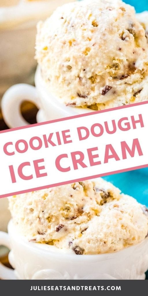 Collage with top image of ice cream scoops in white bowl, middle banner with pink text reading cookie dough ice cream, and bottom image of multiple scoops of cookie dough ice cream in a white bowl
