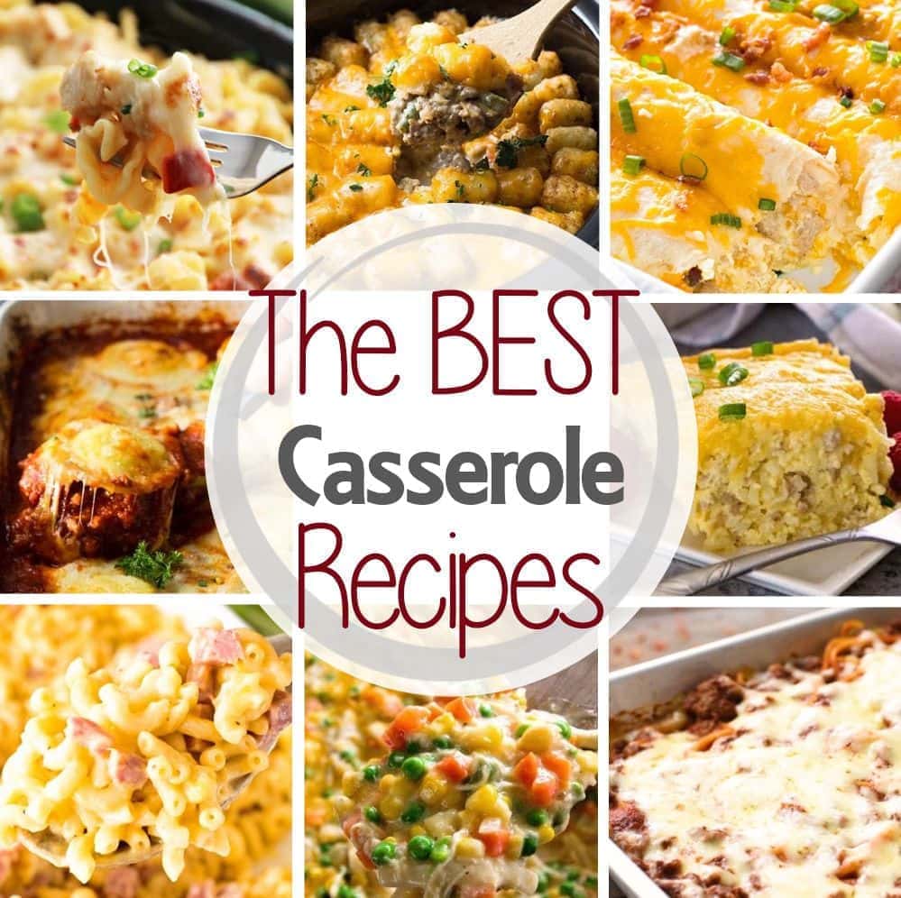 The BEST Casserole Recipes! - Julie's Eats & Treats