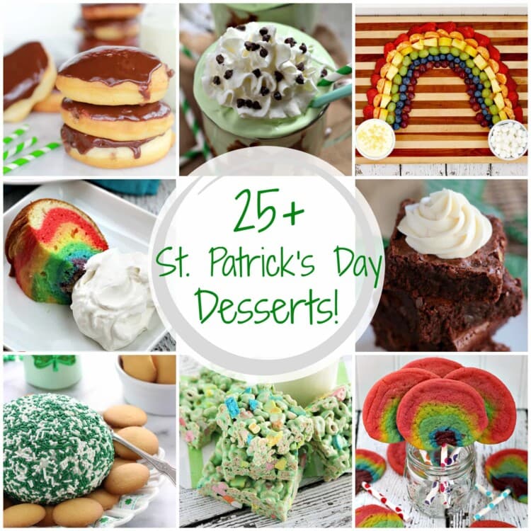 25+ St. Patrick's Day Dessert Recipes ~ Get ready for all things green and rainbows. This round up is filled with St. Patrick's Day Desserts from the best bloggers!