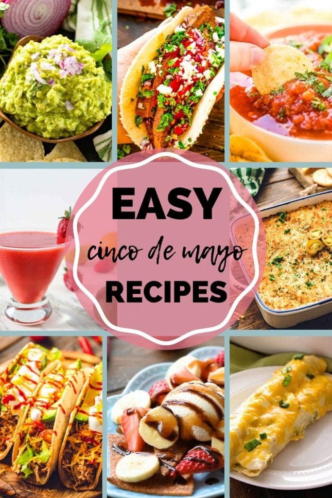 Eight images including guacamole, margaritas, tacos, and more with the text "easy cinco de mayo recipes"