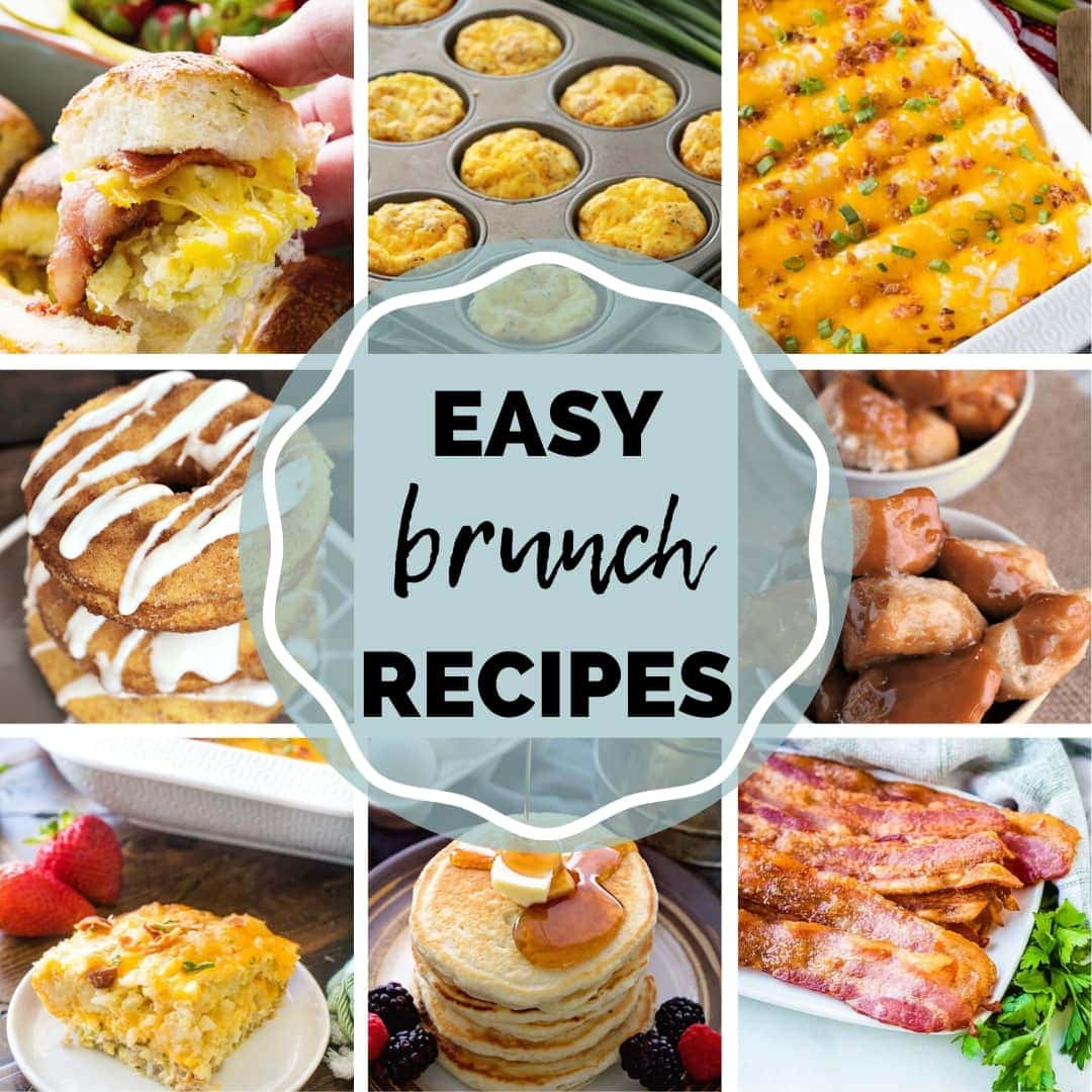 Easy Brunch Recipes - Julie's Eats & Treats