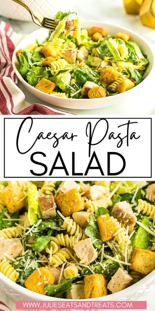 Caesar Pasta Salad JET Pinterest Image