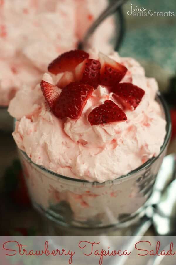 Strawberry Tapioca Salad ~ Fluffy Salad Loaded with Tapioca & Strawberries!