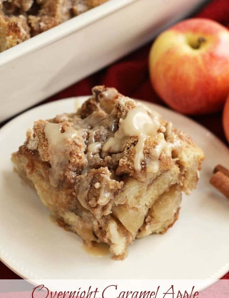 Overnight Caramel Apple French Toast ~ Delicious, Make Ahead Breakfast! French Toast Casserole Loaded with Caramel and Apples!