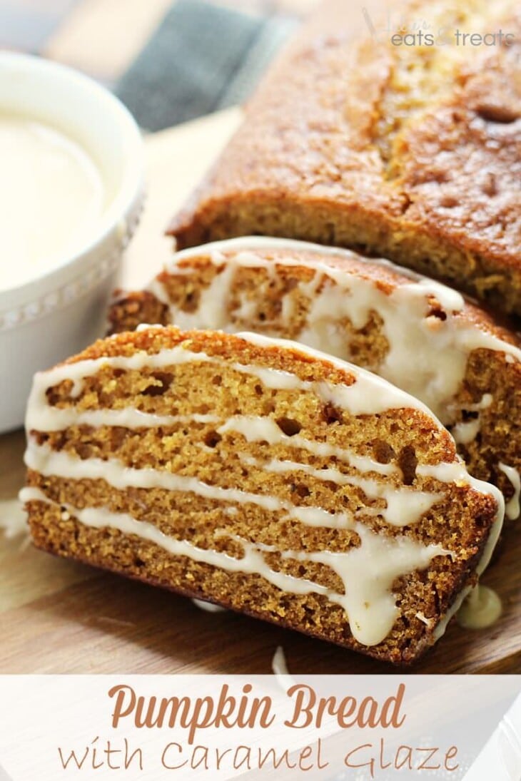 Pumpkin Bread Recipe with Caramel Glaze Julie's Eats & Treats