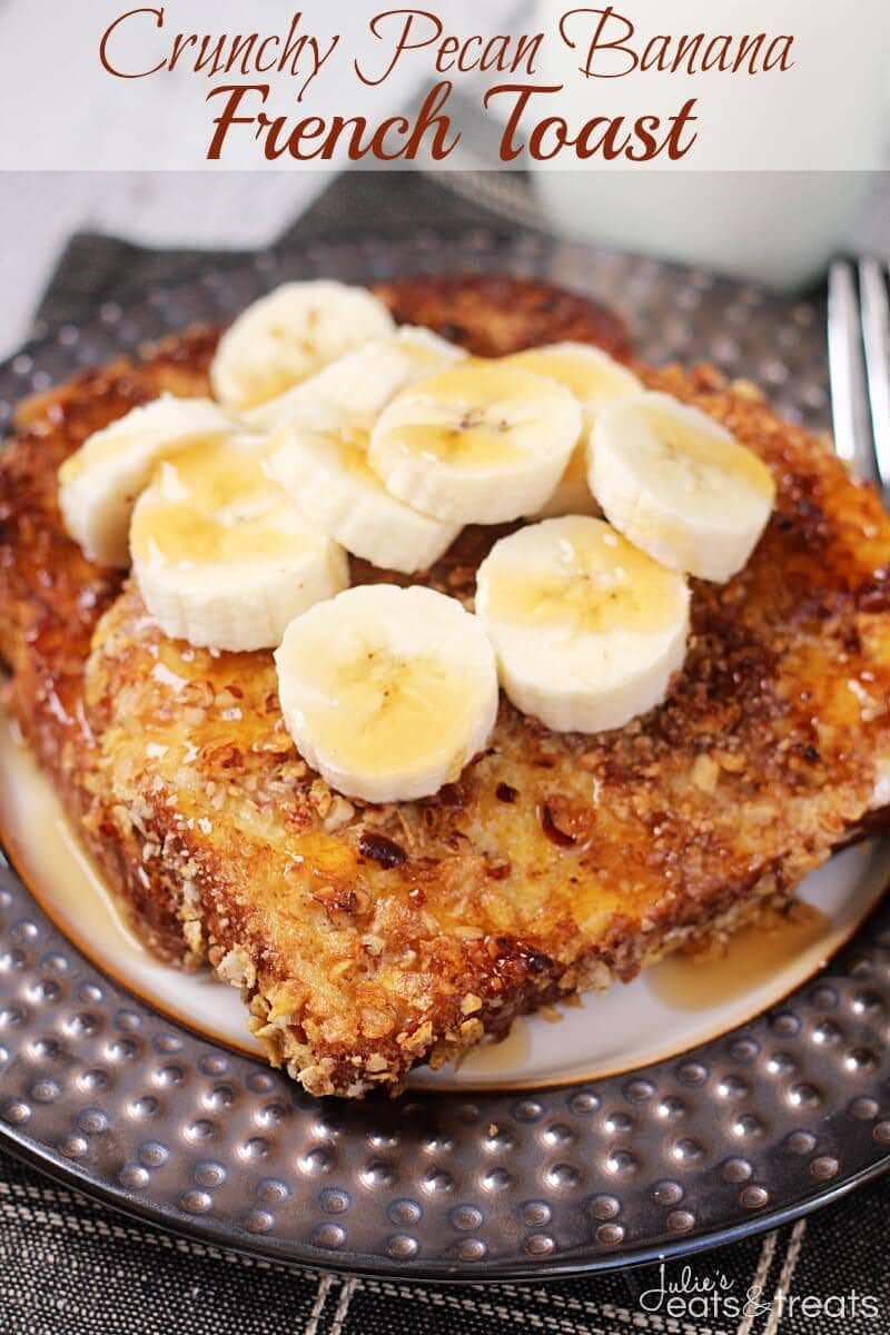 Crunchy Pecan Banana French Toast ~ Light and Fluffy French Toast with a Crunchy Pecan Crust then Loaded with Bananas! A Perfect and Easy Breakfast!