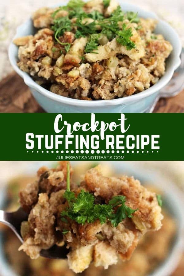 Collage with top image of stuffing in a blue bowl, middle banner with text reading crockpot stuffing recipe, and bottom image of stuffing on a spoon