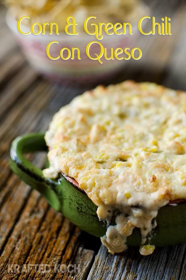 Corn & Green Chili Con Queso Dip