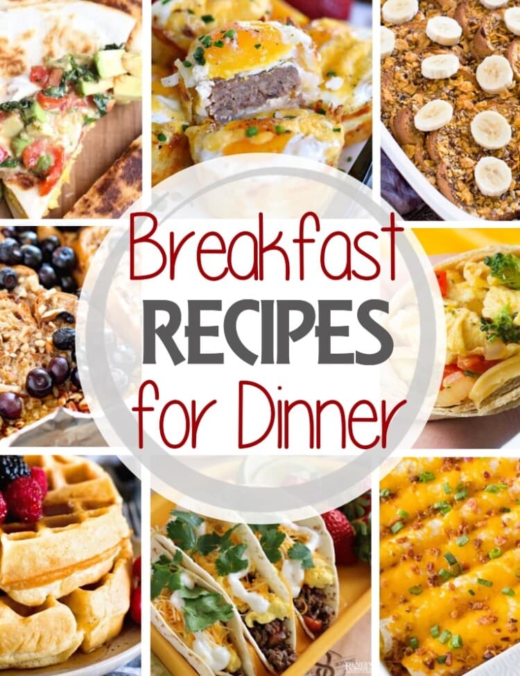 Square collage with eight images of breakfast foods and text reading breakfast recipes for dinner