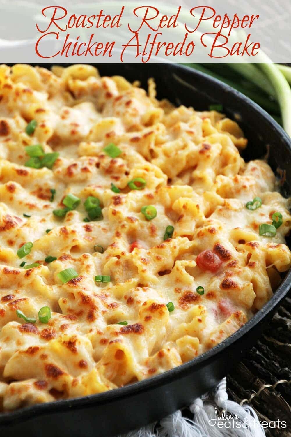 Red Pepper Chicken Alfredo Bake ~ Pasta Smothered in Light Roasted Red Pepper Sauce, Chicken & Cheese!