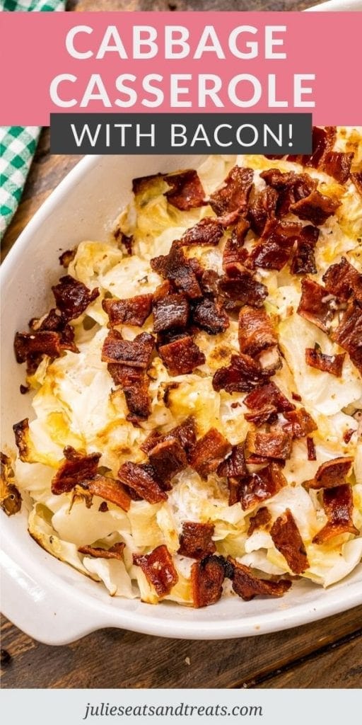 Pin Image for Cabbage casserole with text overlay of recipe name on top and a photo of casserole on bottom