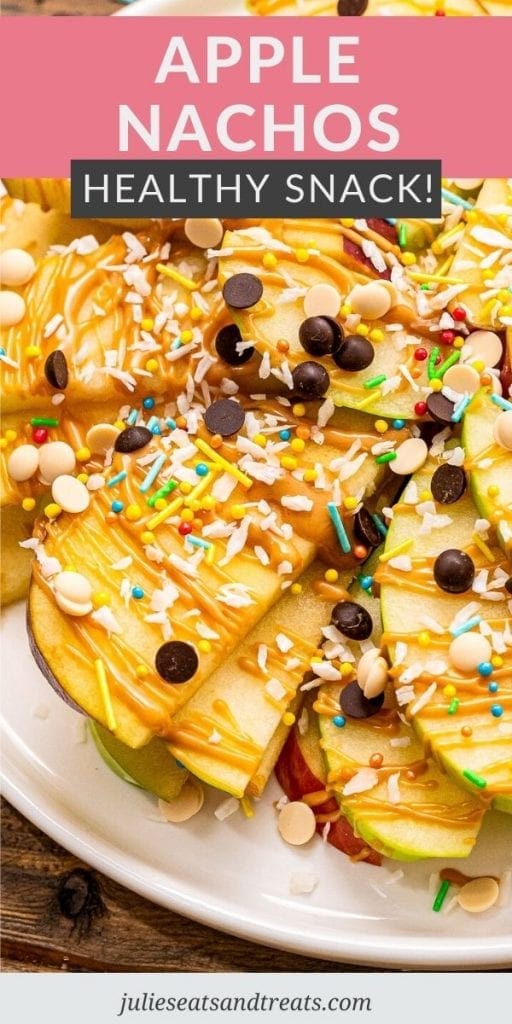 Pinterest Image for Apple Nachos with a text overlay of recipe name at top and a photo of a plate of apple nachos.