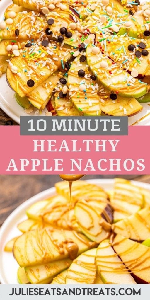 Pin Image for apple nachos with a top photo of a plate of apple nachos, middle is a text overlay of recipe name and bottom photo of peanut butter being drizzled over slices of apples