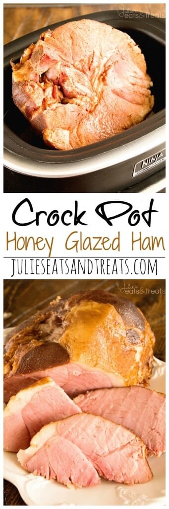 Crock Pot Honey Glazed Ham ~ Easy Ham, Slow Cooked and Smothered in a Honey Glaze!