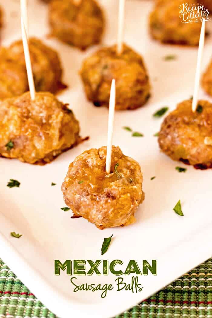 Mexican Sausage Balls - A quick and easy appetizer made with breakfast sausage you can make ahead of time and bake when you're ready!