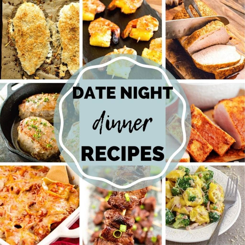 Date Night dinner recipes collage of pictures