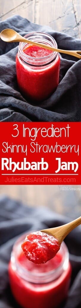 3 Easy Ingredient Strawberry Rhubarb Jam Recipe ~ This Strawberry Rhubarb Jam is so Quick and Delicious that Anyone Can Make It! Plus it's Lightened Up!