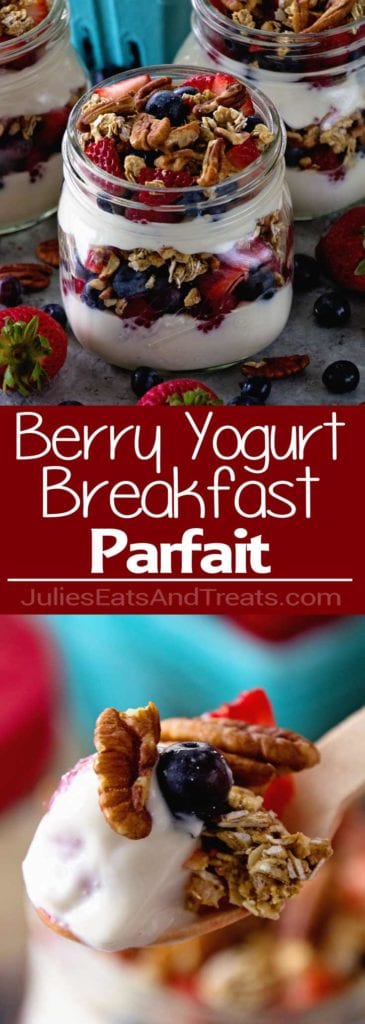 Collage with top image of three mason jars of parfait, middle red banner with white text reading berry yogurt breakfast parfait, and bottom image of yogurt, berries, and nuts on a spoon