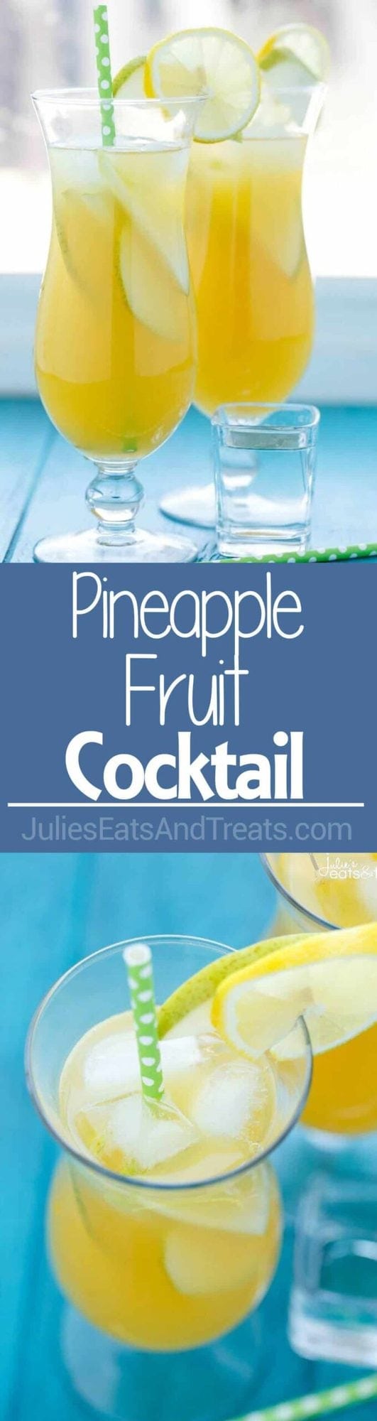 Pineapple Fruit Cocktail Drink Recipe Julie's Eats & Treats