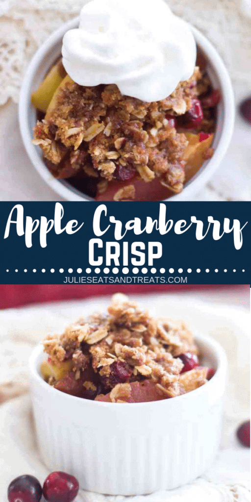 Collage with top image of apple cranberry crisp in a bowl topped with whipped cream, middle banner with text saying apple cranberry crisp, and bottom image of crisp in a white dish