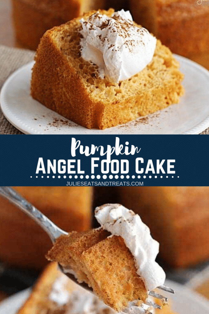 Collage with top image of a slice of pumpkin cake topped with whipped cream, middle banner with text reading pumpkin angel food cake, and bottom image of a bite of cake on a fork