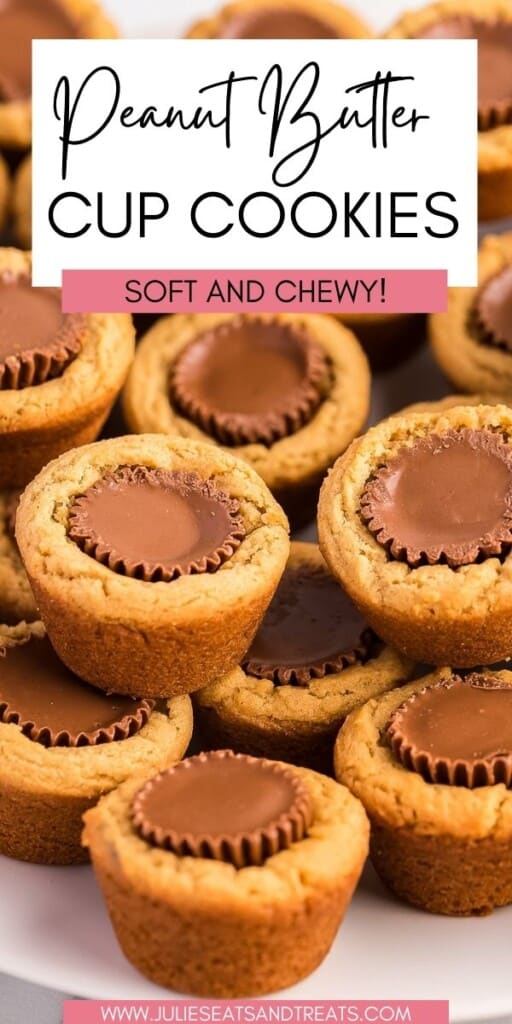 Peanut Butter Cup Cookies JET Pinterest Image