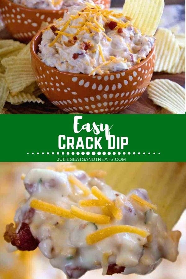 Collage with top image of an orange bowl of crack dip surrounded by potato chips, middle green banner with white text reading easy crack dip, and bottom image of crack dip on a potato chip
