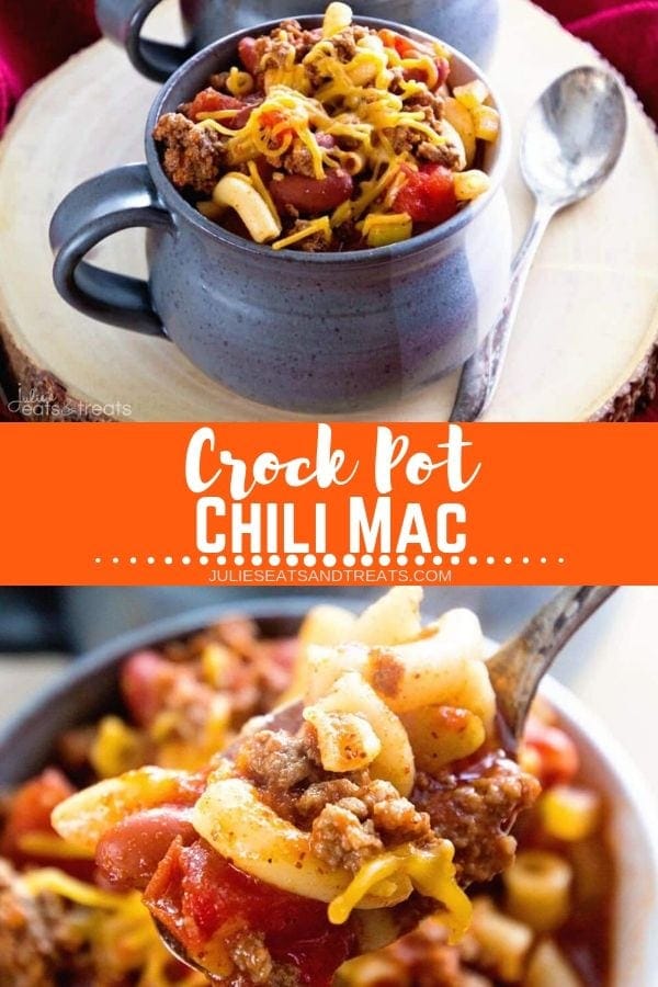 Collage with top image of chili mac in a bowl, middle banner with text reading crock pot chili mac, and bottom image of a spoon full of chili mac
