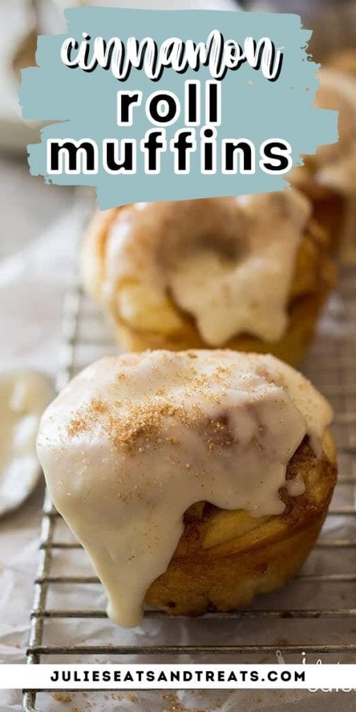 Cinnamon Roll Muffins Pinterest Image with text overlay of recipe name on top and bottom showing muffin on baking rack.