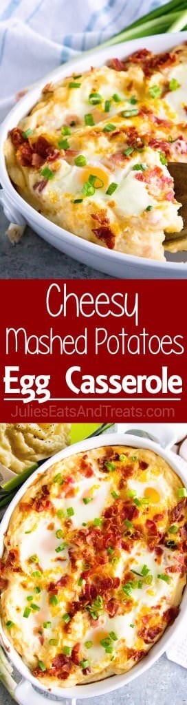 Cheesy Mashed Potato Egg Casserole ~ Perfect Breakfast or Brunch Casserole Loaded with Mashed Potatoes, Eggs, Cheese and Bacon! This Hearty Breakfast Recipe is Perfect for Entertaining!