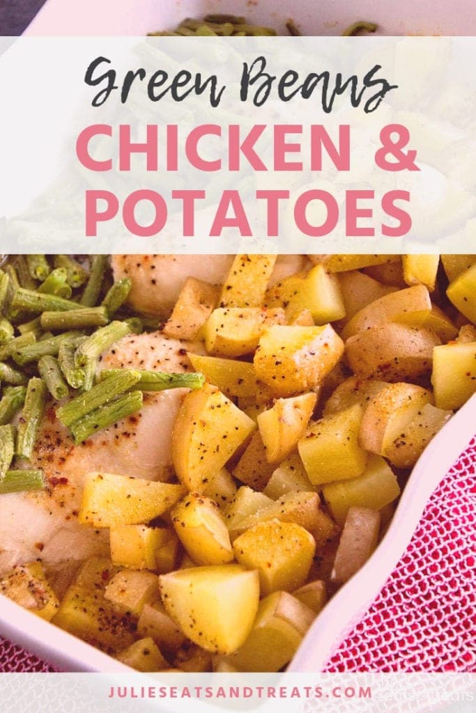 Chicken Green Beans and Potatoes in white baking dish