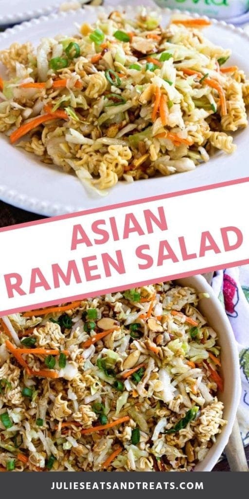 Collage with top image of asian ramen salad on a white plate, middle banner with pink text reading asian ramen salad, and bottom image of a white serving bowl of asian ramen salad