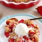 Easy Strawberry Crisp - Sweet and juicy strawberries topped with a buttery brown sugar oat crumble.
