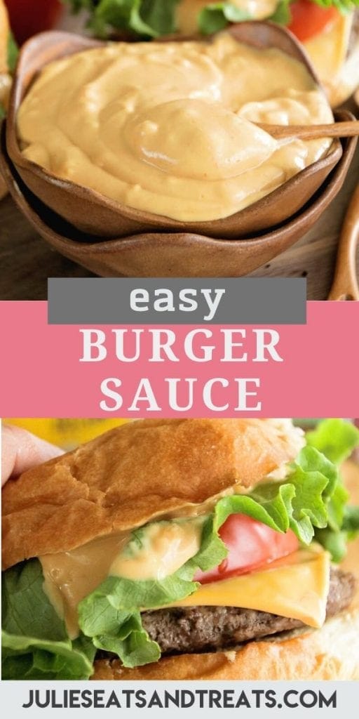 Burger sauce collage, top image of a bowl full of easy burger sauce, bottom image of a hand holding a cheese burger with burger sauce on it.