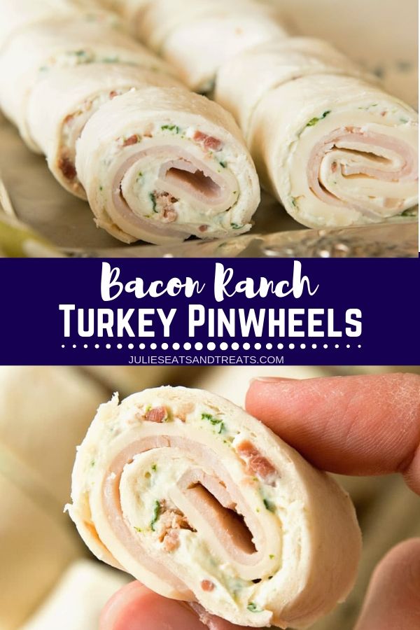 Collage with top image of bacon ranch and turkey wraps cut into pinwheels on a baking sheet, middle banner with text reading bacon ranch turkey pinwheels, and bottom image of a hand holding a pinwheel