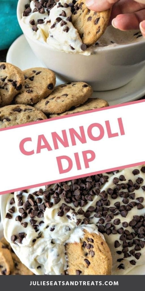 Collage with top image of hand dipping a chocolate chip cookie into cannoli dip, middle banner with pink text reading cannoli dip, and bottom overhead image of cannoli dip topped with chocolate chips in a bowl