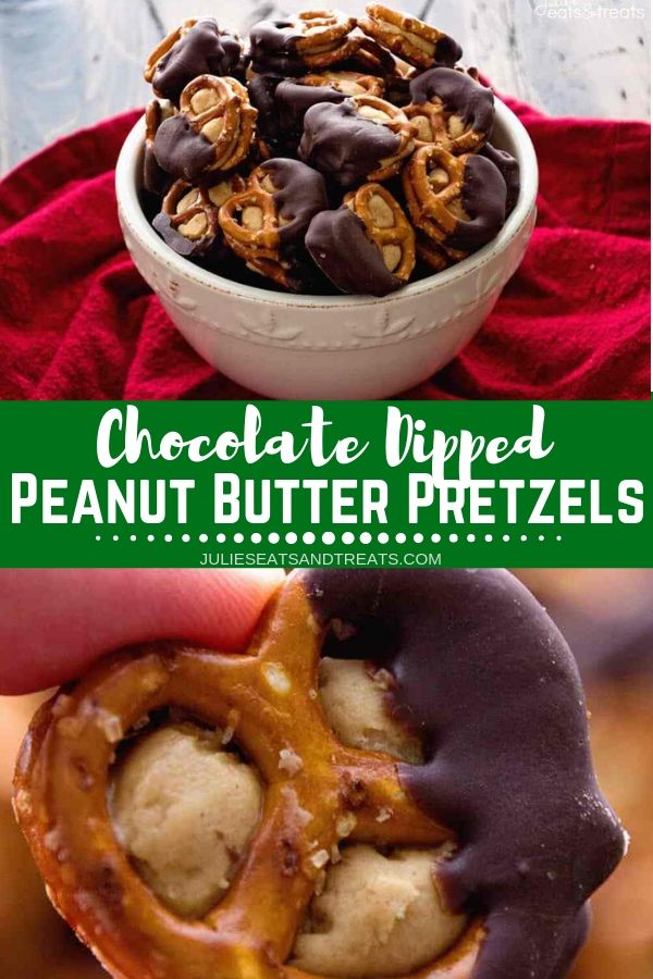 Collage with top image of a bowl full of peanut butter fulled pretzels dipped in chocolate, middle green banner with white text reading chocolate dipped peanut butter pretzels, and bottom close up image of a peanut butter pretzel