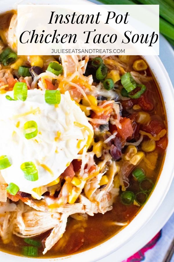 Instant pot chicken taco soup in a white bowl